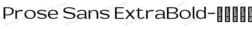 Prose Sans ExtraBold字体转换